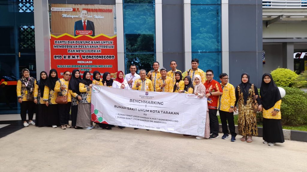 BENCHMARKING RSU Kota Tarakan ke RSU Daerah K.M.R.T Wongsonegoro & RSU Daerah DR. Moewardi