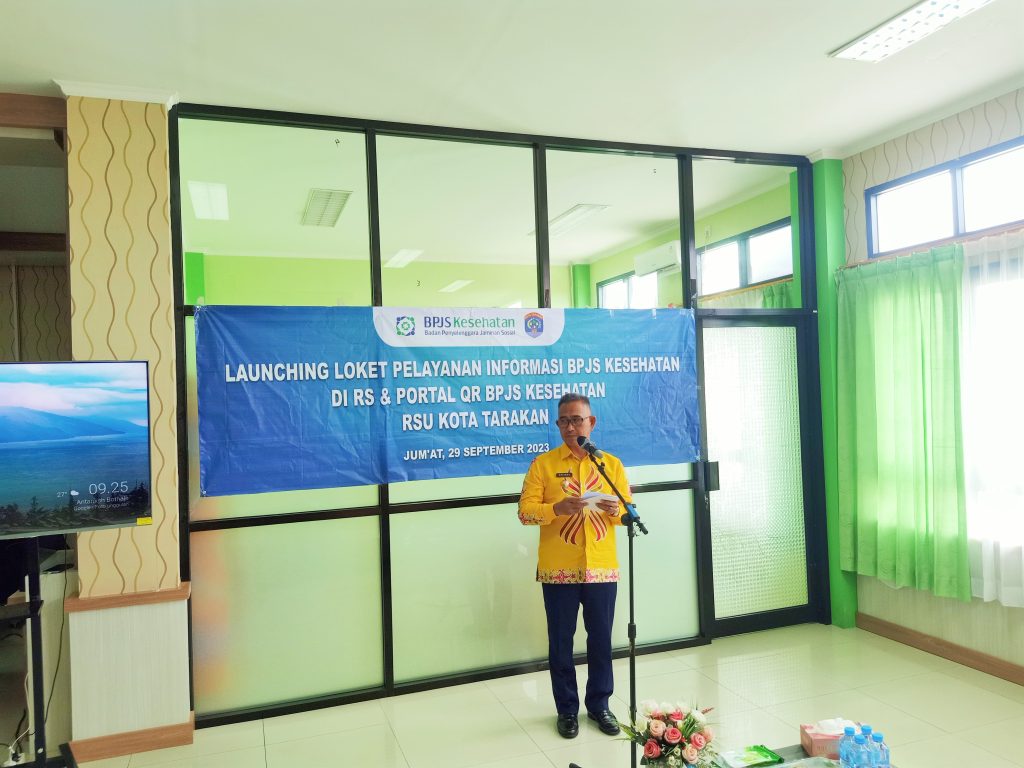 LAUNCHING LOKET PELAYANAN INFORMASI BPJS KESEHATAN DI RS & PORTAL QR BPJS KESEHATAN RSU KOTA TARAKAN